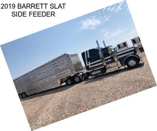 2019 BARRETT SLAT SIDE FEEDER