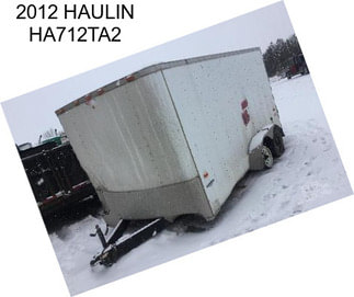 2012 HAULIN HA712TA2