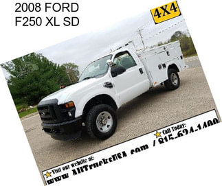 2008 FORD F250 XL SD