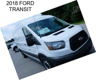 2018 FORD TRANSIT