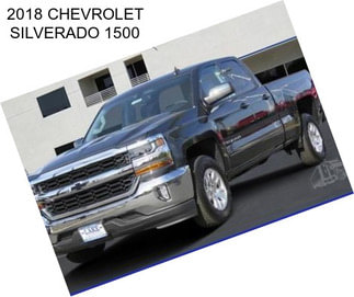 2018 CHEVROLET SILVERADO 1500