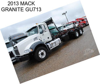 2013 MACK GRANITE GU713