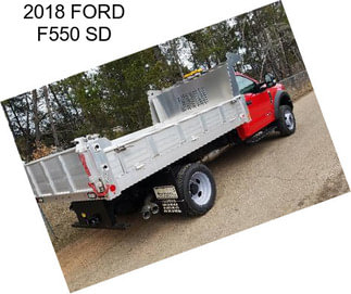 2018 FORD F550 SD