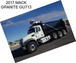 2017 MACK GRANITE GU713