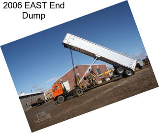 2006 EAST End Dump