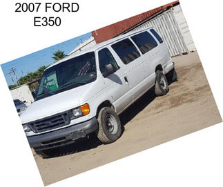 2007 FORD E350