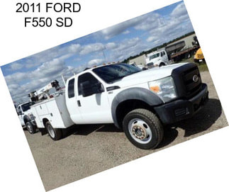 2011 FORD F550 SD