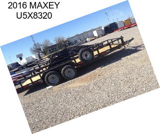 2016 MAXEY U5X8320