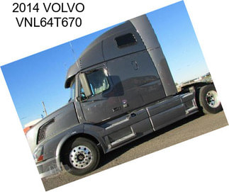 2014 VOLVO VNL64T670