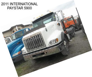 2011 INTERNATIONAL PAYSTAR 5900