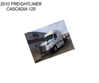 2010 FREIGHTLINER CASCADIA 125