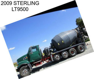 2009 STERLING LT9500