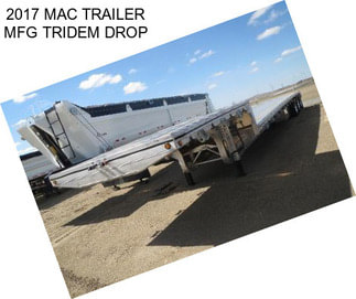 2017 MAC TRAILER MFG TRIDEM DROP