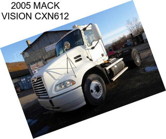 2005 MACK VISION CXN612