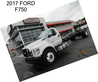 2017 FORD F750