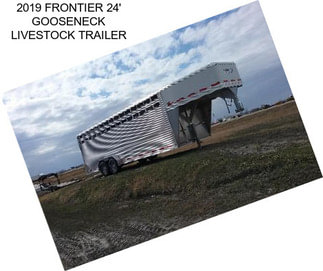 2019 FRONTIER 24\' GOOSENECK LIVESTOCK TRAILER