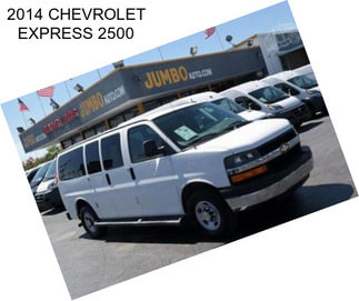 2014 CHEVROLET EXPRESS 2500