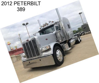 2012 PETERBILT 389