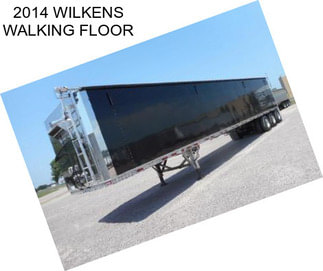 2014 WILKENS WALKING FLOOR