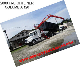 2009 FREIGHTLINER COLUMBIA 120