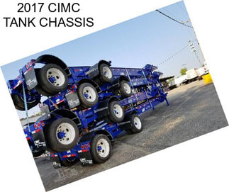 2017 CIMC TANK CHASSIS