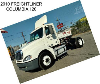 2010 FREIGHTLINER COLUMBIA 120