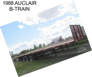 1988 AUCLAIR B-TRAIN