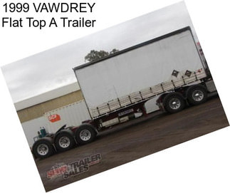 1999 VAWDREY Flat Top A Trailer