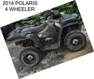 2014 POLARIS 4 WHEELER