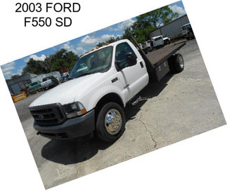 2003 FORD F550 SD