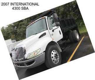 2007 INTERNATIONAL 4300 SBA