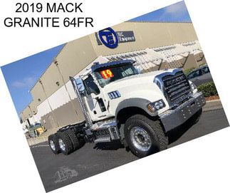 2019 MACK GRANITE 64FR