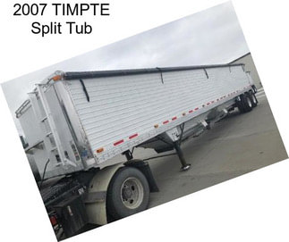 2007 TIMPTE Split Tub