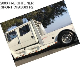 2003 FREIGHTLINER SPORT CHASSIS P2