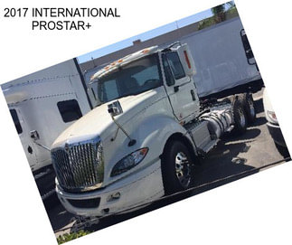 2017 INTERNATIONAL PROSTAR+