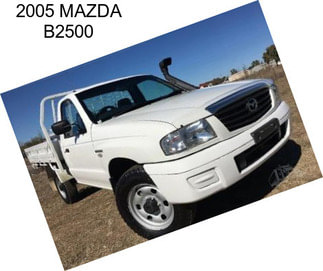 2005 MAZDA B2500