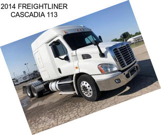 2014 FREIGHTLINER CASCADIA 113