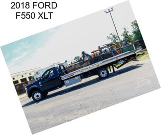 2018 FORD F550 XLT