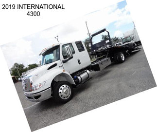 2019 INTERNATIONAL 4300