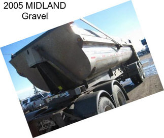 2005 MIDLAND Gravel