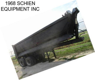 1968 SCHIEN EQUIPMENT INC