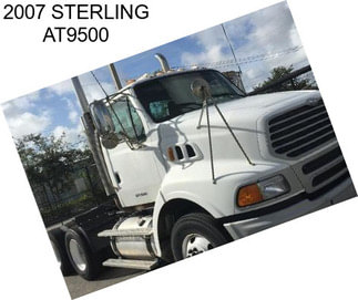 2007 STERLING AT9500