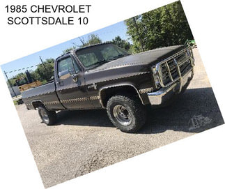 1985 CHEVROLET SCOTTSDALE 10