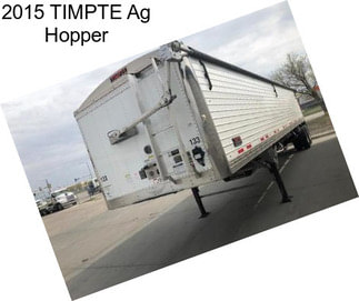 2015 TIMPTE Ag Hopper