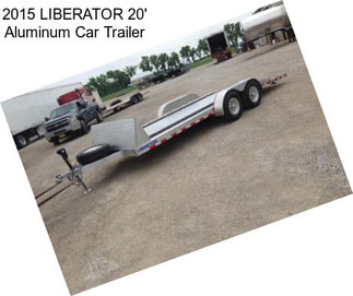 2015 LIBERATOR 20\' Aluminum Car Trailer