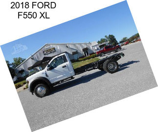 2018 FORD F550 XL