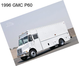 1996 GMC P60