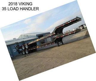 2018 VIKING 35 LOAD HANDLER