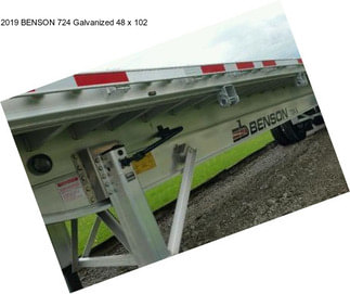 2019 BENSON 724 Galvanized 48 x 102