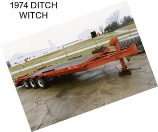 1974 DITCH WITCH